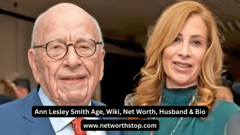 Ann Lesley Smith Age, Wiki, Net Worth, Husband & Bio
