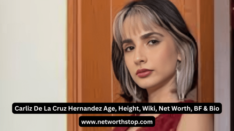 Carliz De La Cruz Hernandez Age, Height, Wiki, Net Worth, BF & Bio