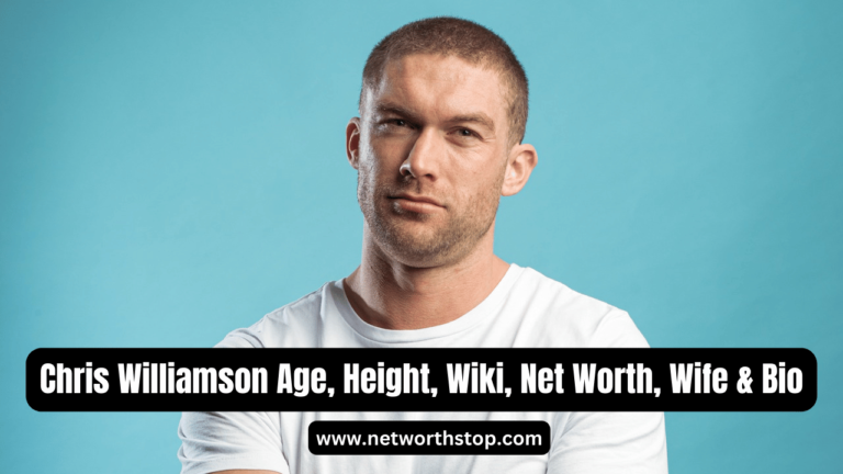 Chris Williamson Age, Height, Wiki, Net Worth, Wife & Bio