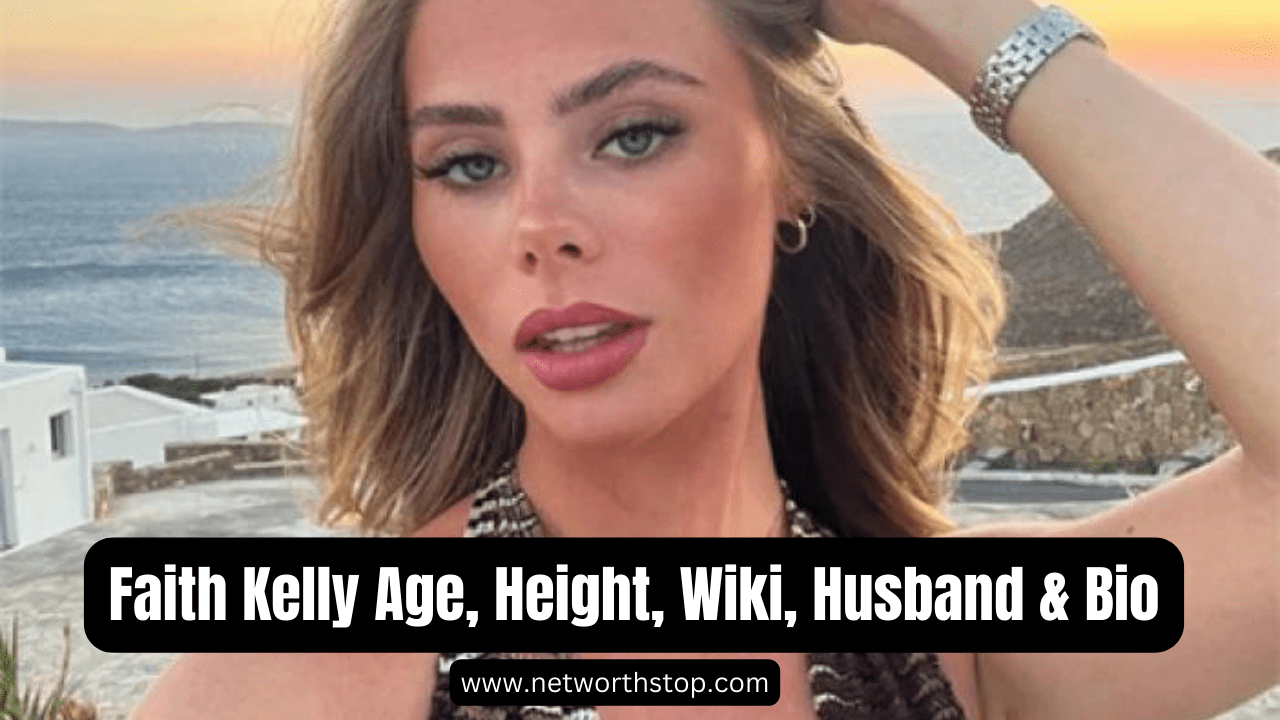 Faith Kelly Age, Height, Wiki, Husband & Bio