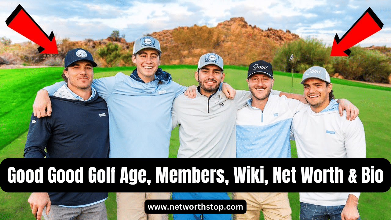 Good Good Golf Age, Members, Wiki, Net Worth & Bio