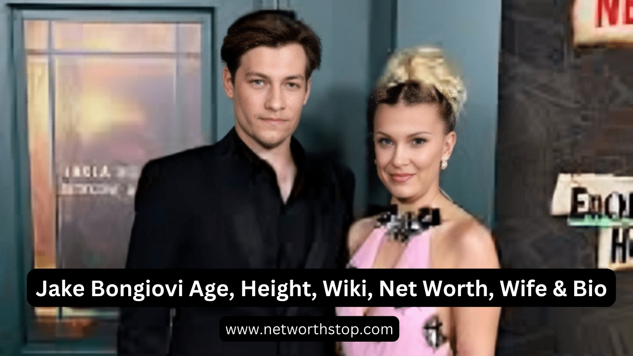 Jake Bongiovi Age, Height, Wiki, Net Worth, Wife & Bio