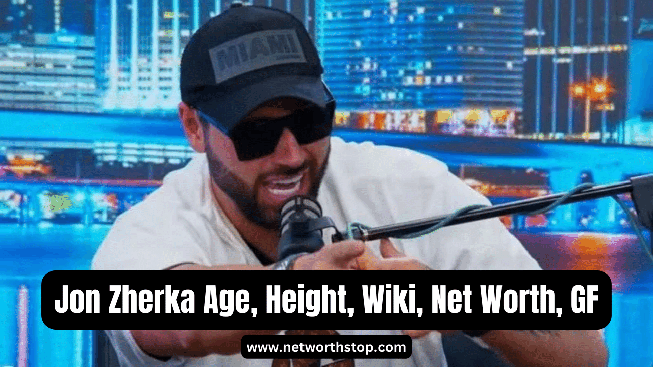 Jon Zherka Age, Height, Wiki, Net Worth, GF & Bio