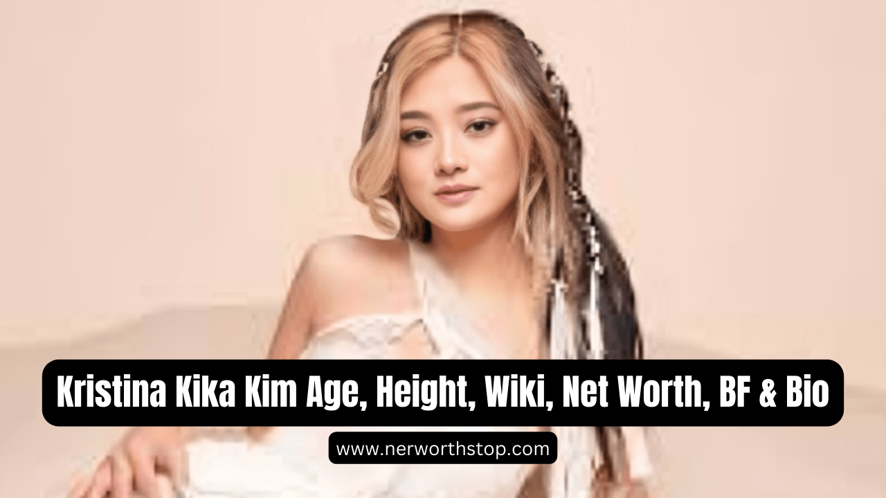 Kristina Kika Kim Age, Height, Wiki, Net Worth, BF & Bio