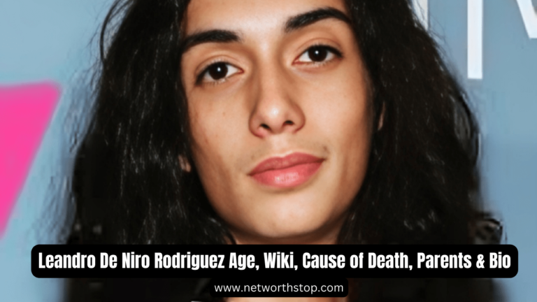 Leandro De Niro Rodriguez Age, Wiki, Cause of Death, Parents & Bio