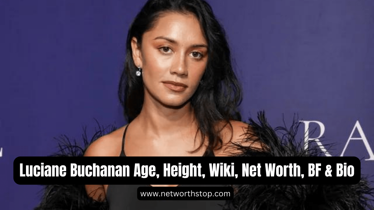 Luciane Buchanan Age, Height, Wiki, Net Worth, BF & Bio