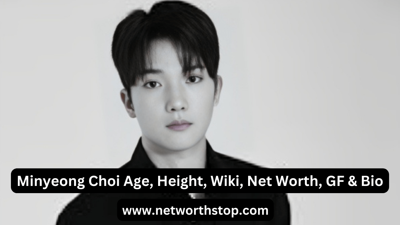 Minyeong Choi Age, Height, Wiki, Net Worth, GF & Bio