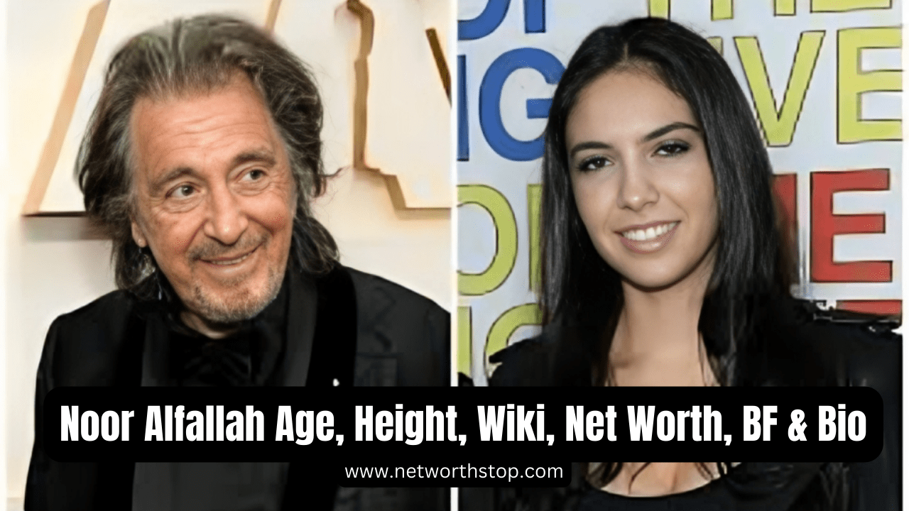 Noor Alfallah Age, Height, Wiki, Net Worth, Boyfriend & Bio