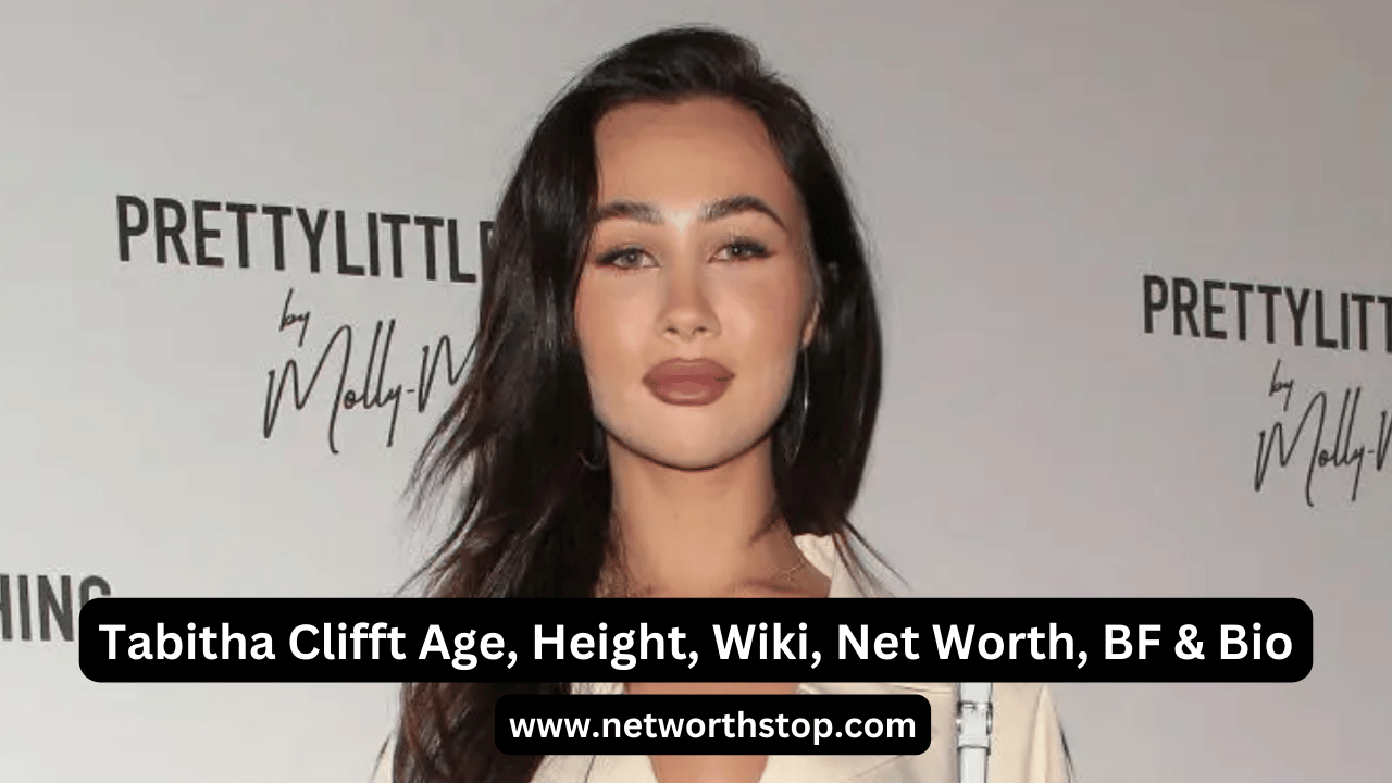 Tabitha Clifft Age, Height, Wiki, Net Worth, BF & Bio