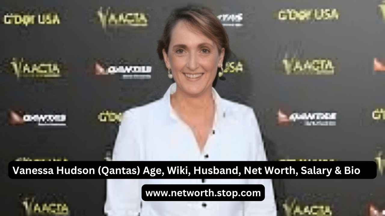 Vanessa Hudson (Qantas) Age, Wiki, Husband, Net Worth, Salary & Bio