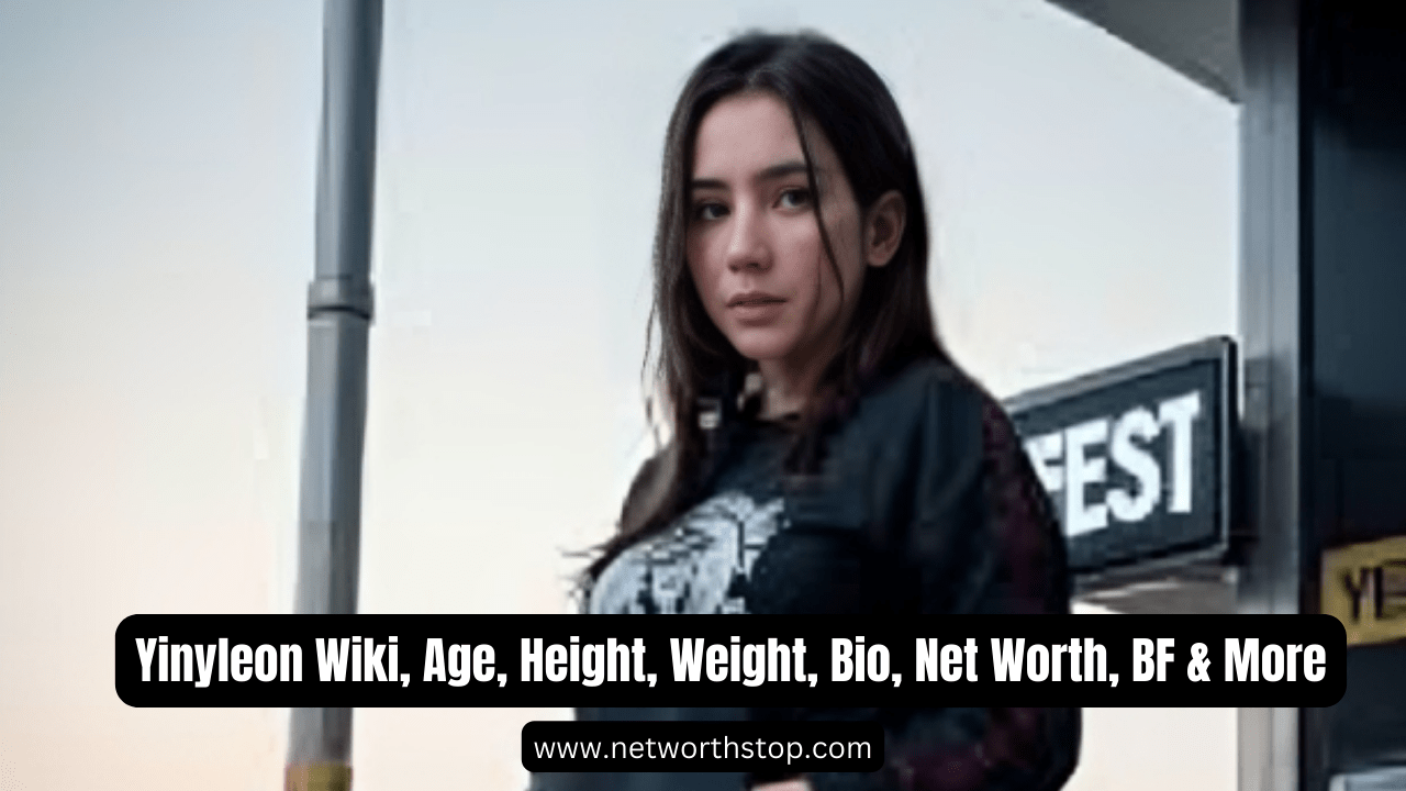 Yinyleon Wiki, Age, Height, Weight, Bio, Net Worth, Boyfriend & More