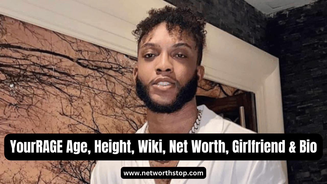 YourRAGE Age, Height, Wiki, Net Worth, Girlfriend & Bio