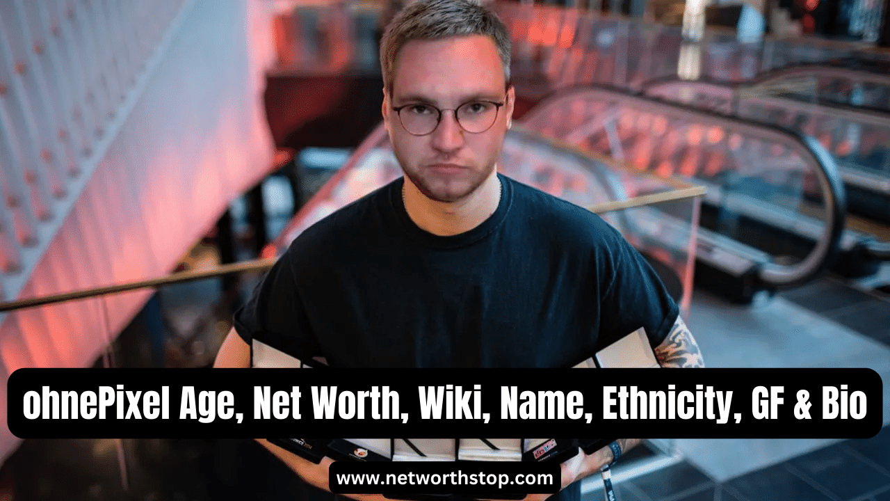 ohnePixel Age, Net Worth, Wiki, Name, Ethnicity, GF & Bio